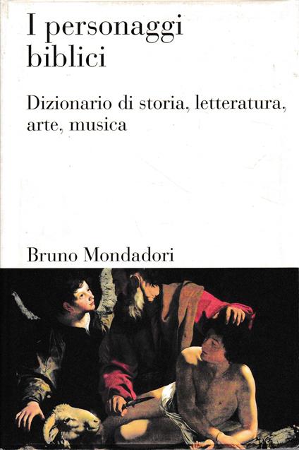 I personaggi biblici. Dizionario di storia, letteratura, arte, musica - Martin Bocian - copertina