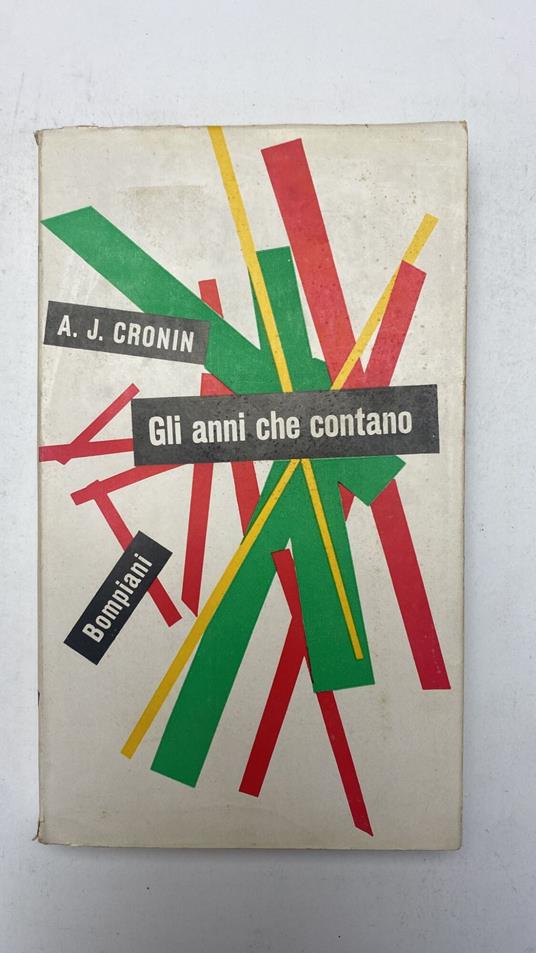 Gli anni che contano - A. Joseph Cronin - copertina
