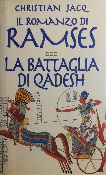 La battaglia di Qadesh - Christian Jacq - copertina