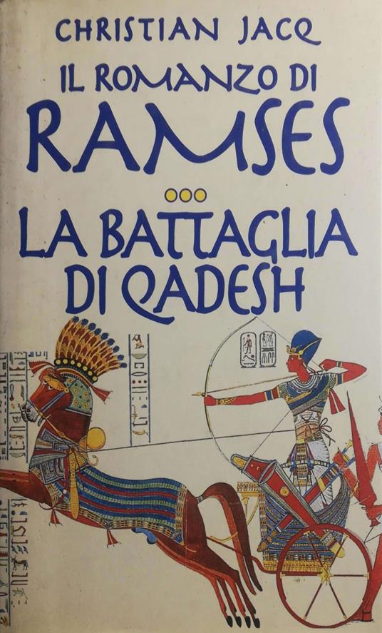La battaglia di Qadesh - Christian Jacq - copertina