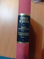 L' Italia in Africa L' avvaloramento e la colonizzazione