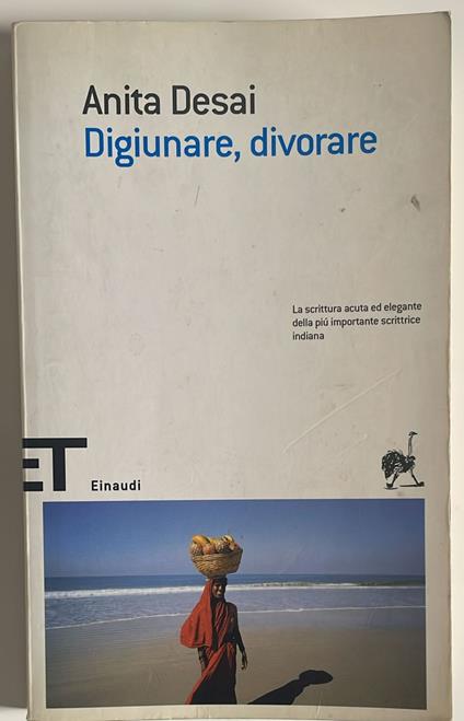 Digiunare, divorare - Anita Desai - copertina