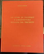 Lo Steri di Palermo e l'architettura siciliana del trecento