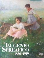Spreafico - Eugenio Spreafico 1856-1919 - Paolo Biscottini - copertina