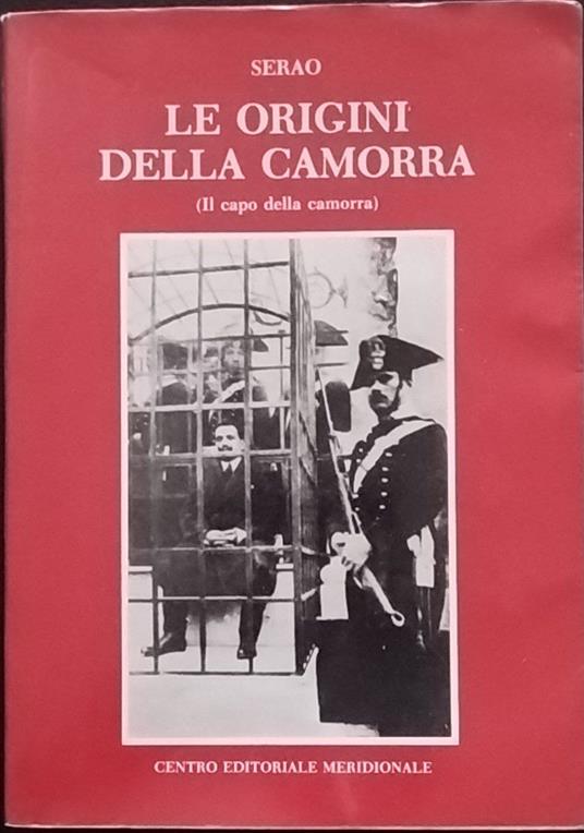 Le origini della camorra (il capo della camorra) - copertina