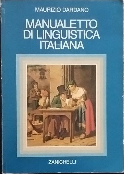 Manualetto di linguistica italiana - Maurizio Dardano - copertina