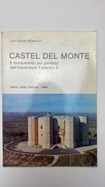 Castel del Monte: il monumento piu perfetto dell'imperatore Federico II