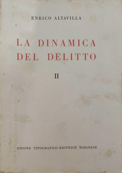 La dinamica del delitto II - Enrico Altavilla - copertina