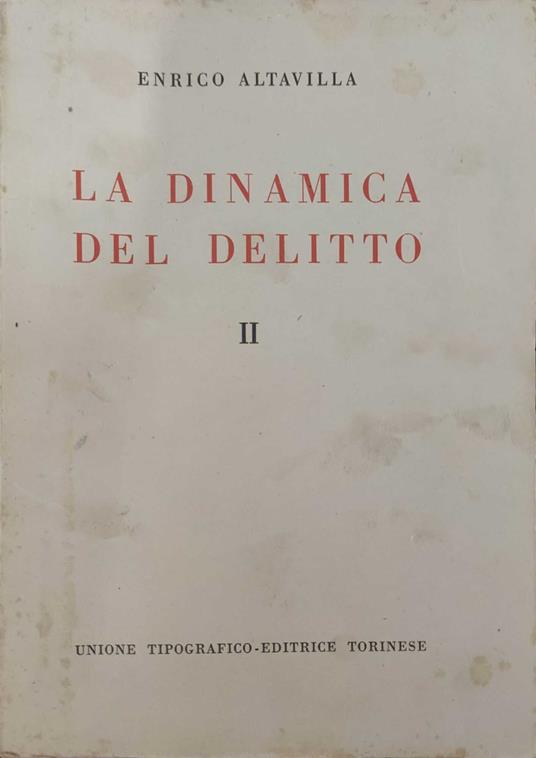 La dinamica del delitto II - Enrico Altavilla - copertina