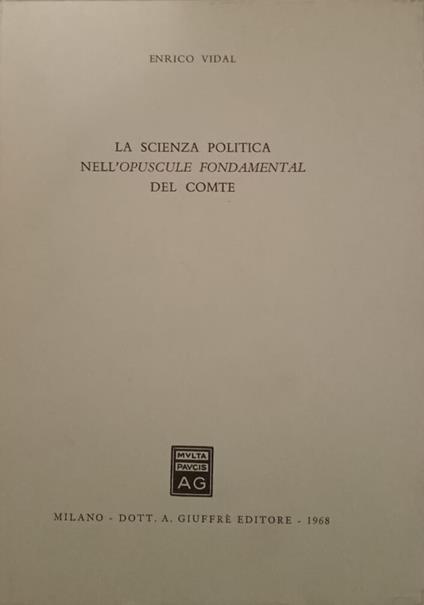 La scienza politica nell'Opuscole Fondamental del Comte - Enrico Vidal - copertina