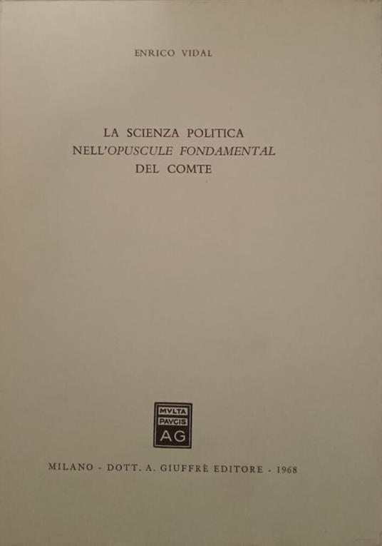 La scienza politica nell'Opuscole Fondamental del Comte - Enrico Vidal - copertina
