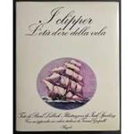 Sclipper L'età d'oro della vela