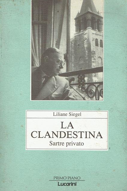 La clandestina. Sartre privato - copertina