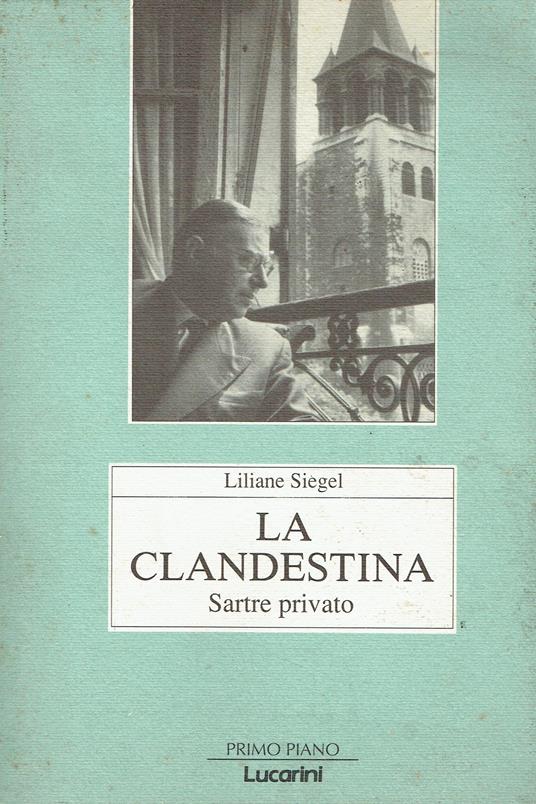 La clandestina. Sartre privato - copertina