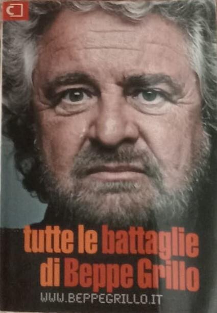 Tutte le battaglie di Beppe Grillo - Beppe Grillo - copertina