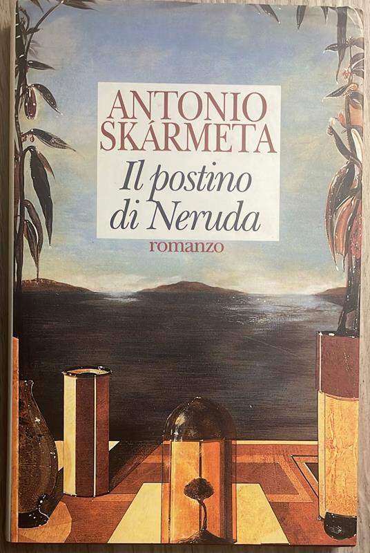 Il postino di Neruda - Antonio Skarmeta - copertina