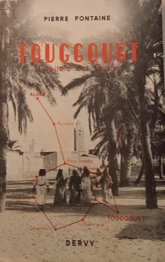 Touggourt Capitale des Oasis - copertina