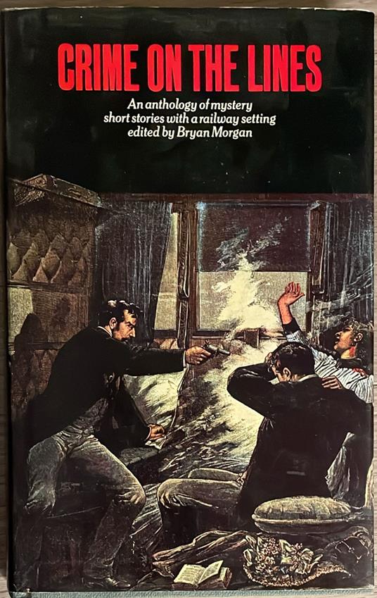 Crime on the Lines. An Anthology of Mystery Short Stories with a Railway Setting - copertina