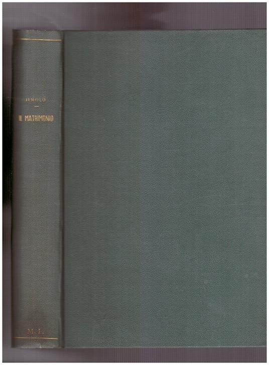 Il Matrimonio Volume Terzo, Tomo Primo fasc. 1° - Arturo Carlo Jemolo - copertina