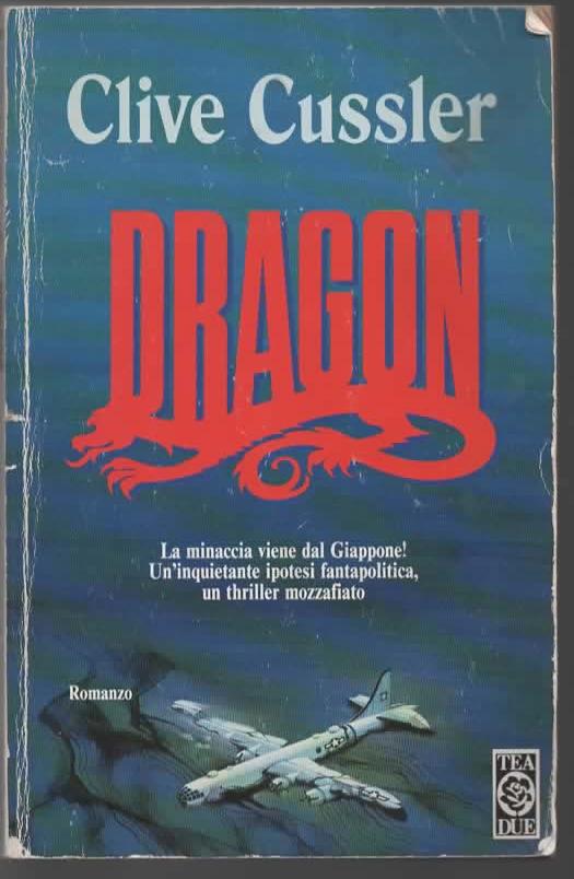 Dragon - Clive Cussler - copertina