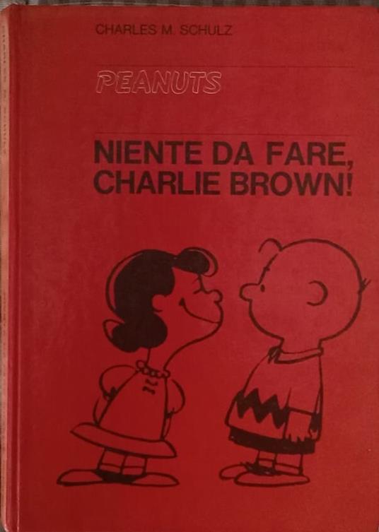 Niente da fare, Charlie Brown - Charles M. Schulz - copertina