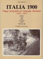 Italia 1900. Viaggi fotografici di Giuseppe Michelini (1873-1951)