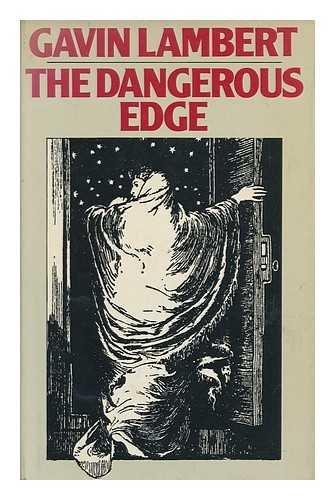 The Dangerous Edge - Gavin Lambert - copertina