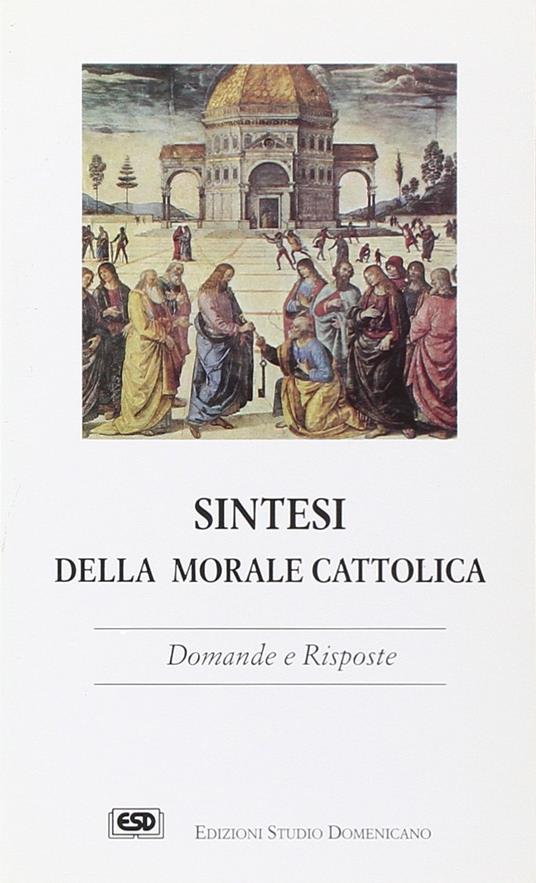 Sintesi della morale cattolica - copertina