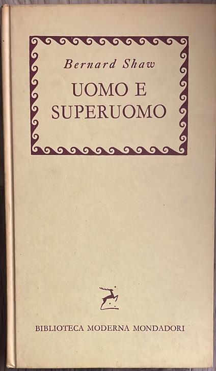 Uomo e superuomo - Bernard Shaw - copertina
