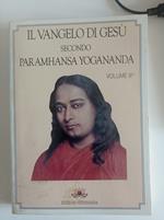 Il Vangelo di Gesù secondo Paramhansa Yogananda (Vol. 3)