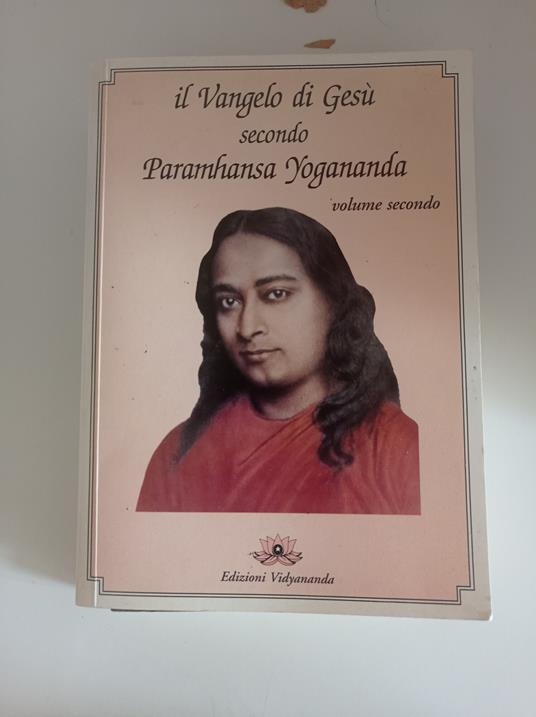 Il Vangelo di Gesù secondo Paramhansa Yogananda (Vol. 2) - copertina