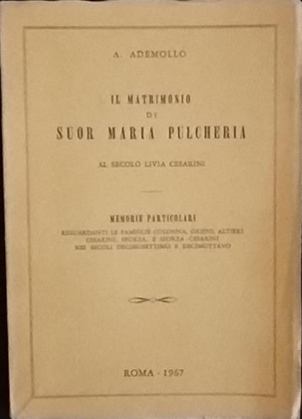 Il matrimonio di Suor Maria Pulcheria - Alessandro Ademollo - copertina