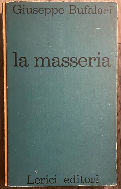 La masseria - Giuseppe Bufalari - copertina