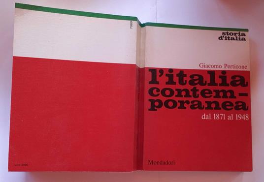 L' Italia contemporanea dal 1871 al 1948 - Giacomo Perticone - copertina