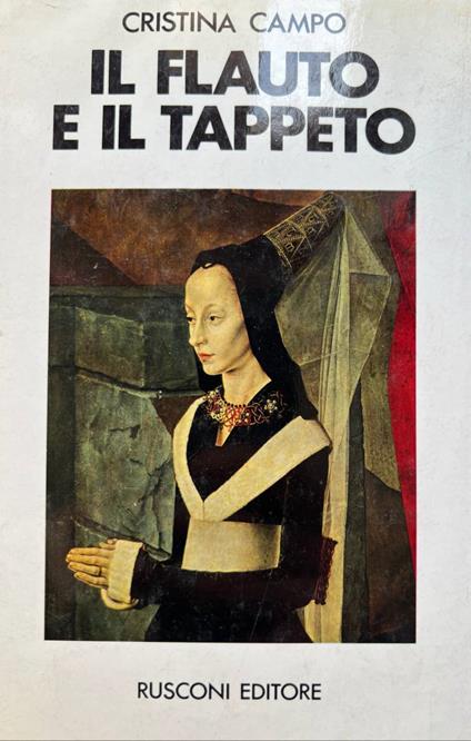 Il flauto e il tappeto - Cristina Campo - copertina