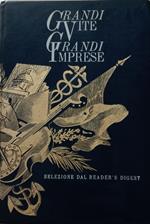 Grandi vite, grandi imprese