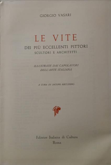 Le vite dei più eccellenti pittori scultori e architetti - Giorgio Vasari - copertina