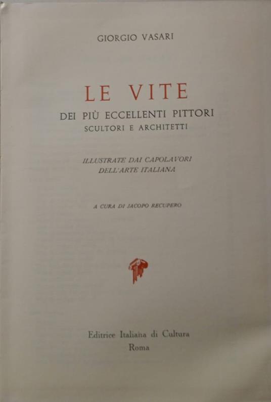 Le vite dei più eccellenti pittori scultori e architetti - Giorgio Vasari - copertina