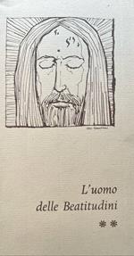 L' uomo delle Beatitudini
