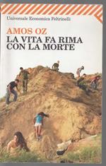 la vita fa rima con la morte
