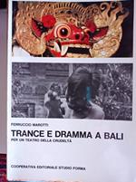 Trance e dramma a Bali