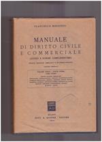 Manuale di diritto civile e commerciale (Codici e norme complementari) Vol. III Parte Prima Tomo Primo