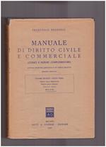 Manuale di diritto civile e commerciale (Codici e norme complementari) Volume Secondo Parte Prima