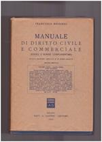 Manuale di diritto civile e commerciale (Codici e norme complementari) Vol. III Parte Prima Tomo Secondo