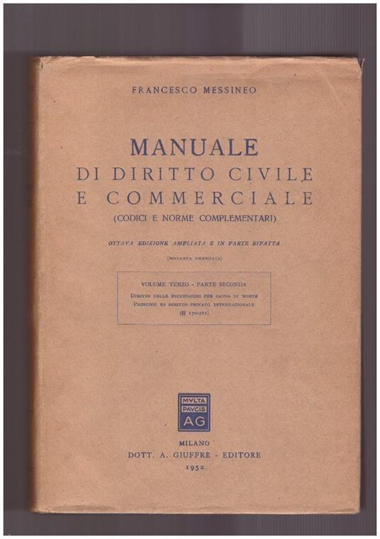 Manuale di diritto civile e commerciale (Codici e norme complementari) Vol. III Parte Seconda - Francesco Messineo - copertina
