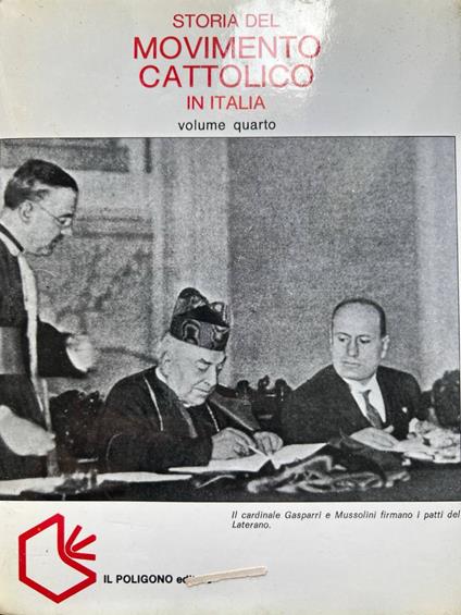 Storia del movimento cattolico in Italia. Volume quarto - copertina