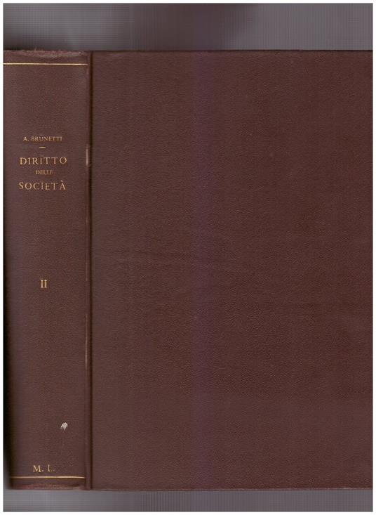Trattato del Diritto delle Società II Società per azioni - Antonio Brunetti - copertina