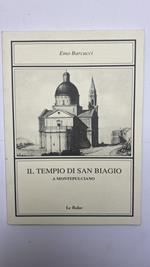 Il tempio di San Biagio a Montepulciano