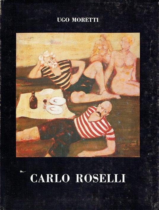 Carlo Roselli - Ugo Moretti - copertina
