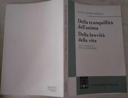 Della tranquillità dell'anima. Della brevità della vita - Lucio Anneo Seneca - copertina